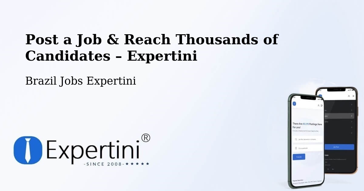 Post a Job in Serra – Hire the Right Talent - Serra, Brazil Jobs Expertini