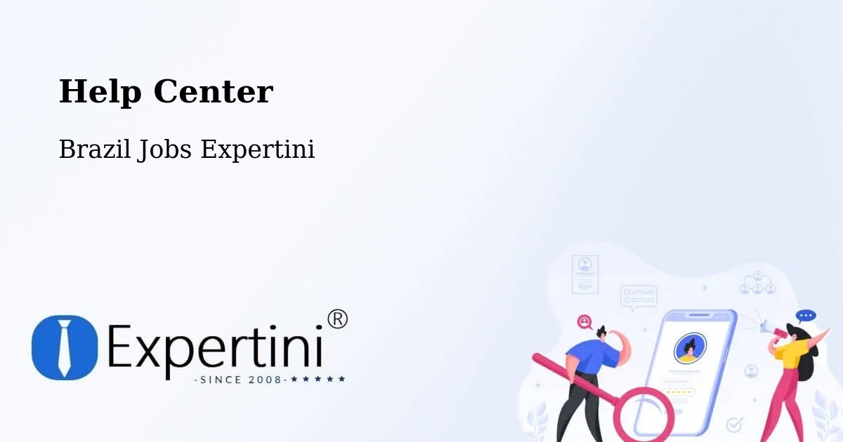 Help Center – Serra - Brazil Jobs Expertini