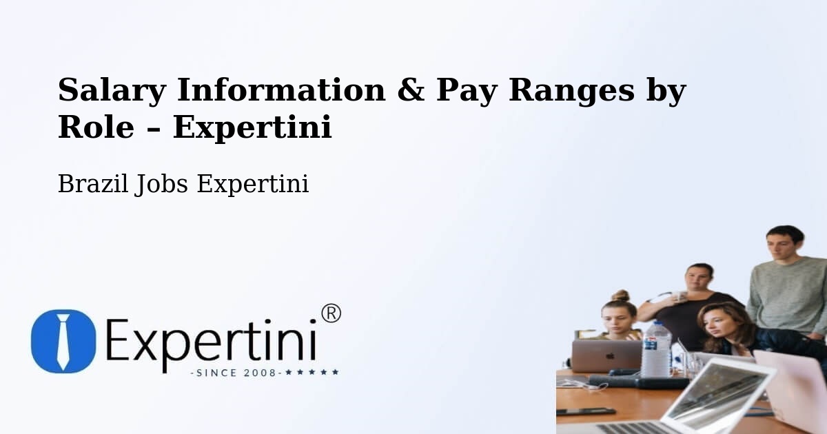 Salary Information & Pay Ranges – Serra - Serra, Brazil Jobs Expertini